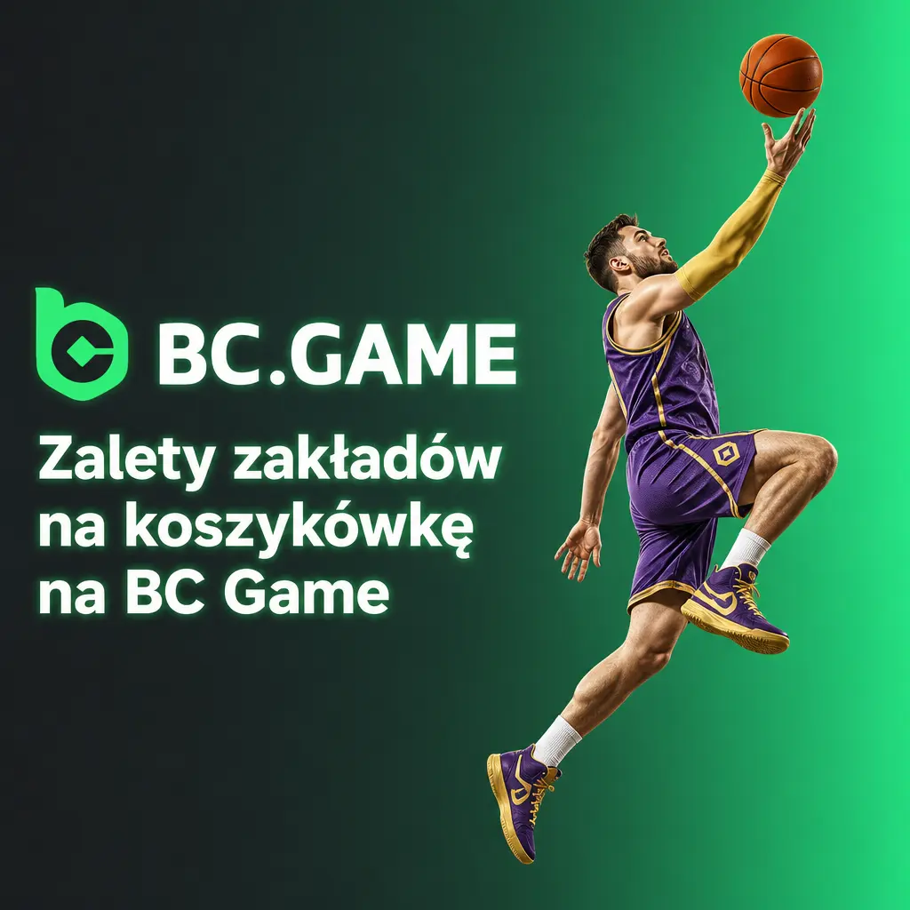 Zalety zakładów na koszykówkę na BC Game: aktualne kursy live, ponad 100 kryptowalut, szybkie wypłaty i wsparcie 24/7.